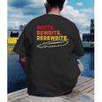 Book Writer Quote Author Journalist Rewrite Novelist Men's Back Print T-Shirt Book Writer Quote Author Journalist Rewrite Novelist Men's Back Print T-Shirt