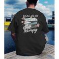 Books Are My Therapy Summer Reading Book Lovers Men's Back Print T-Shirt