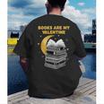 Books Are My Valentine Cute Book Lover Valentine's Day Men's Back Print T-Shirt Books Are My Valentine Cute Book Lover Valentine's Day Men's Back Print T-Shirt