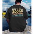 Born To Read Books Forced To Read Emails Reading Books Dad Men's Back Print T-Shirt Born To Read Books Forced To Read Emails Reading Books Dad Men's Back Print T-Shirt