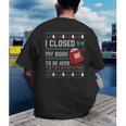 I Closed My Book To Be Here Ugly Christmas Sweater Men's Back Print T-Shirt