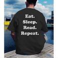 Eat Sleep Read Repeat Book Enthusiast Men's Back Print T-Shirt