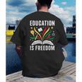 Education Is Freedom Books History Teacher Kids Men's Back Print T-Shirt
