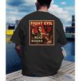Fight Evil Read Books Propaganda Poster Men's Back Print T-Shirt
