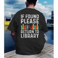 If Found Please Return To Library Book Lover Men's Back Print T-Shirt If Found Please Return To Library Book Lover Men's Back Print T-Shirt
