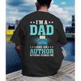 I'm A Dad And An Author Book Writer Father Men's Back Print T-Shirt I'm A Dad And An Author Book Writer Father Men's Back Print T-Shirt