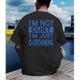 I'm Not Quite I'm Overthinking Introvert Quote Men's Back Print T-Shirt I'm Not Quite I'm Overthinking Introvert Quote Men's Back Print T-Shirt