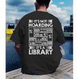 It's Not Hoarding Library Book Collecting Book Librarian Men's Back Print T-Shirt