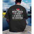 Most Likely To Read A Book On Christmas Matching Family Xmas Men's Back Print T-Shirt