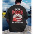 Maybe Books Are Addicted To Me Reading Present Men's Back Print T-Shirt Maybe Books Are Addicted To Me Reading Present Men's Back Print T-Shirt