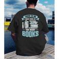 There Is No Such Thing As Too Many Books Shirt Bookish Men's Back Print T-Shirt