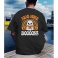 Read More Books Booooks Ghost Pumpkin Cute Teacher Halloween Men's Back Print T-Shirt Read More Books Booooks Ghost Pumpkin Cute Teacher Halloween Men's Back Print T-Shirt