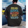 Read Books Be Kind Stay Weird The Perfect Life Formula Men's Back Print T-Shirt