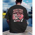 Retro Read Your Heart Out Valentine's Day Teacher Book Lover Men's Back Print T-Shirt Retro Read Your Heart Out Valentine's Day Teacher Book Lover Men's Back Print T-Shirt