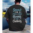 Snow Is Falling Books Are Calling Men's Back Print T-Shirt