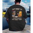 That's What I Do I Read Books And Forget Things Love Books Men's Back Print T-Shirt That's What I Do I Read Books And Forget Things Love Books Men's Back Print T-Shirt