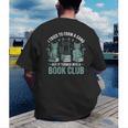 I Tried To Form A Gang But It Turned Into A Book Club Men's Back Print T-Shirt I Tried To Form A Gang But It Turned Into A Book Club Men's Back Print T-Shirt