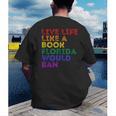 Vintage Live Life Like A Book Florida Would Ban LGBT Month Men's Back Print T-Shirt Vintage Live Life Like A Book Florida Would Ban LGBT Month Men's Back Print T-Shirt