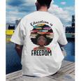 Education Is Freedom Teacher History Month Books Lover Men's Back Print T-Shirt