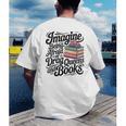 Imagine Being Afraid Of Drag Queens And Books Men's Back Print T-Shirt