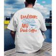 Read Book And Drink Coffee Book Club Reading Men's Back Print T-Shirt Read Book And Drink Coffee Book Club Reading Men's Back Print T-Shirt