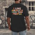 I Like Animals More Than People Sarcastic Introvert Men's Back Print T-Shirt