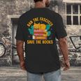 Ban The Fascist Save The Books For a Book Fan Men's Back Print T-Shirt