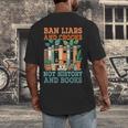 Ban Liars And Crooks Not History And Books Bookworm Library Men's Back Print T-Shirt Ban Liars And Crooks Not History And Books Bookworm Library Men's Back Print T-Shirt