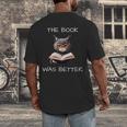 The Book Was Better Literature Teacher Reading Cat Lover Men's Back Print T-Shirt