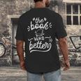 The Book Was Better Reader Teacher Librarian Reading Lovers Men's Back Print T-Shirt
