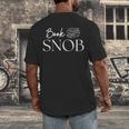 Book Snob Proud Literary Enthusiast Book Lover Men's Back Print T-Shirt Book Snob Proud Literary Enthusiast Book Lover Men's Back Print T-Shirt