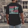 Books Are My Love Language Book Lover Reading Men's Back Print T-Shirt