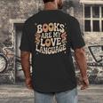 Books Are My Love Language Retro Groovy 70s Book Lover Men's Back Print T-Shirt