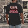 Born To Read Books Forced To Read Emails Groovy Reading Men's Back Print T-Shirt
