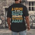 Borrow Books A Library A Day Keeps The Boredom Away Reading Men's Back Print T-Shirt Borrow Books A Library A Day Keeps The Boredom Away Reading Men's Back Print T-Shirt