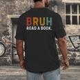 Bruh Read a Book Men's Back Print T-Shirt Bruh Read a Book Men's Back Print T-Shirt