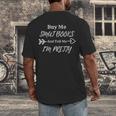 BUY ME SMUT BOOKS AND TELL ME I'M PRETTY Men's Back Print T-Shirt BUY ME SMUT BOOKS AND TELL ME I'M PRETTY Men's Back Print T-Shirt
