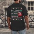 I Closed My Book To Be Here Ugly Christmas Sweater Men's Back Print T-Shirt