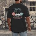 Coffee Crochet Good Book Bookish Yarn Crafter Men's Back Print T-Shirt Coffee Crochet Good Book Bookish Yarn Crafter Men's Back Print T-Shirt