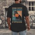 Drink Coffee Read Books Dismantle Systems Of Oppression Cat Men's Back Print T-Shirt Drink Coffee Read Books Dismantle Systems Of Oppression Cat Men's Back Print T-Shirt