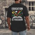 Education Is Freedom Books History Teacher Kids Men's Back Print T-Shirt