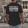 Emotionally Recovering From a Book Reading Librarian Men's Back Print T-Shirt