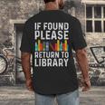 If Found Please Return To Library Book Lover Men's Back Print T-Shirt If Found Please Return To Library Book Lover Men's Back Print T-Shirt