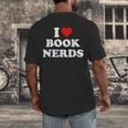 I Heart Book Nerds Book Readers Cute Men's Back Print T-Shirt