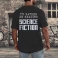 I'd Rather Be Reading Science Fiction Sci Fi Book Reader Men's Back Print T-Shirt