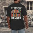 I'm With The Banned Librarian Banned Book Lover Reader Men's Back Print T-Shirt