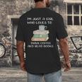 I'm Just a Girl Who Loves To Drink Coffee And Read Books Men's Back Print T-Shirt