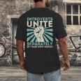 Introverts Unite Separately Introverted Antisocial Men's Back Print T-Shirt Introverts Unite Separately Introverted Antisocial Men's Back Print T-Shirt