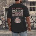 If It Involves Books & Pajamas Count Me In Cute Pajama Night Men's Back Print T-Shirt