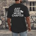 Just One More Chapter Book Lover Quote Men's Back Print T-Shirt Just One More Chapter Book Lover Quote Men's Back Print T-Shirt